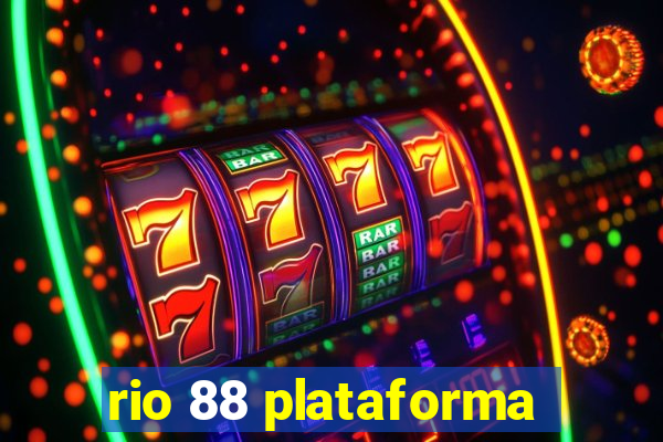 rio 88 plataforma